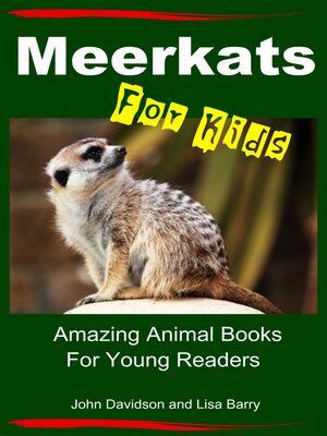 cover image of Meerkats For Kids